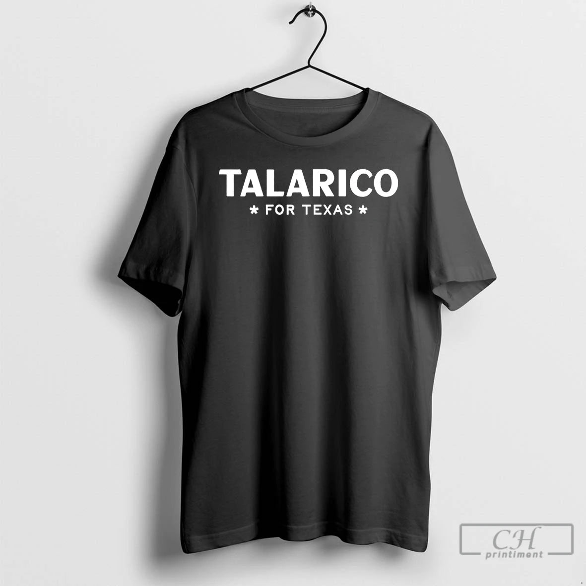 Classic Talarico For Texas Unisex T-shirt, Sweatshirt, Hoodie, Long Sleeve Tee